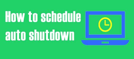 How to Schedule Automatic Shutdown - Restart