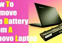 How To Remove The Battery From A Lenovo Laptop