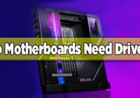 Do Motherboards Need Drivers