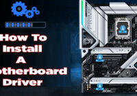 How To Install A Motherboard Driver