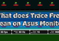 What does Trace Free Mean on Asus Monitor